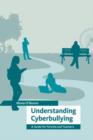 Image for Understanding cyberbullying: a guide for parents and teachers