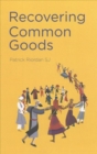 Image for Recovering Common Goods