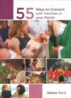 Image for 55 Ways to Connect with Families in Your Parish
