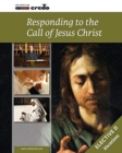 Image for Credo: (Elective Option D) Responding to the Call of Jesus Christ, Student Text