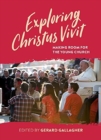 Image for Exploring Christus Vivit  : making room for the young church
