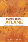 Image for Every bush aflame