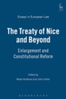 Image for The Treaty of Nice and beyond: enlargement and constitutional reform