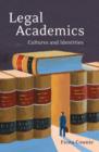 Image for Legal academics: culture and identities