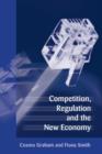 Image for Competition, regulation and the new economy