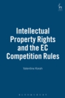 Image for Intellectual property rights and the EC competition rules