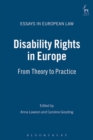Image for Disability rights in Europe: from theory to practice
