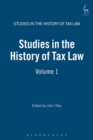 Image for Studies in the History of Tax Law, Volume 1