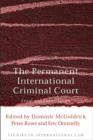 Image for The Permanent International Criminal Court: legal and policy issues