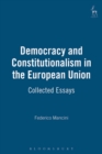 Image for Democracy and Constitutionalism in the European Union