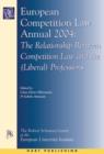 Image for European competition law annual 2004.: (Relationship between competition law and the (Liberal) professions)