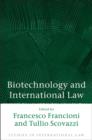 Image for Biotechnology and international law : vol. 9