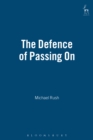 Image for The defence of passing on