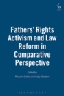 Image for Fathers&#39; rights activism and law reform in comparative perspective