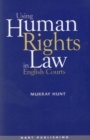 Image for Using human rights law in English courts