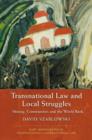 Image for Transnational law and local struggles: mining, communities and the World Bank