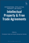 Image for Intellectual property and free trade agreements