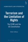 Image for Terrorism and the limitation of rights: the ECHR and the US constitution