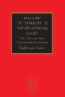 Image for The law of damages in international sales: the CISG and other international instruments