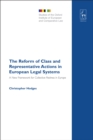 Image for The reform of class and representative actions in European legal systems: a new framework for collective redress in Europe