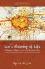 Image for Law&#39;s meaning of life: philosophy, religion, Darwin and the legal person