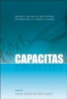 Image for Capacitas: contract law and the institutional preconditions of a market economy