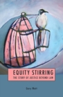 Image for Equity stirring: the story of justice beyond law