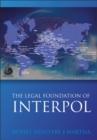 Image for The legal foundations of INTERPOL