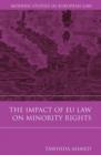 Image for The impact of EU law on minority rights