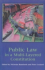 Image for Public law in a multi-layered constitution