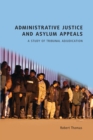 Image for Administrative justice and asylum appeals: a study of tribunal adjudication