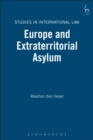 Image for Europe and extraterritorial asylum : v. 39