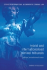 Image for Hybrid and internationalised criminal tribunals: selected jurisdictional issues