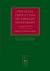 Image for The legal protection of foreign investment: a comparative study