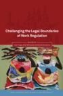 Image for Challenging the legal boundaries of work regulation