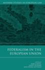 Image for Federalism in the European Union : v. 33