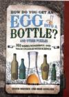 Image for How do you get an egg into a bottle and other questions