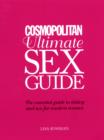 Image for Cosmopolitan ultimate sex guide  : the essential guide to dating and sex for modern women