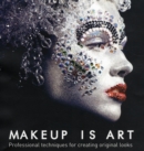 Image for Makeup is art