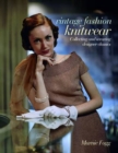 Image for Vintage fashion knitwear  : collecting and wearing designer classics