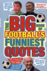 Image for The Big Book of Football&#39;s Funniest Quotes
