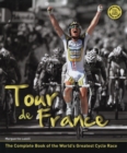 Image for Tour de France  : the story of the world&#39;s greatest cycle race
