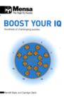 Image for Mensa boost your IQ  : hundreds of challenging puzzles