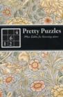Image for Pretty Puzzles: More Sudoku for discerning solvers