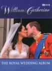 Image for William &amp; Catherine  : the royal wedding album