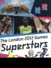 Image for The London 2012 Games superstars