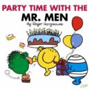 Image for Party Time with the Mr Men