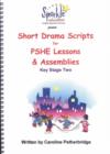 Image for Short Drama Scripts for PSHE Lessons and Assemblies