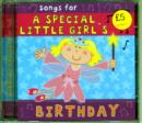 Image for Songs for a Special Little Girl&#39;s Birthday