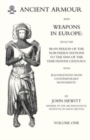 Image for ANCIENT ARMOUR AND WEAPONS IN EUROPE Volume 1